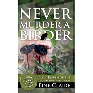 Never Murder a Birder -- Edie Claire